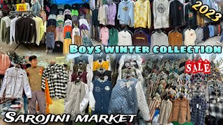 Boys winter collection in sarojini market  Delhi cheapest market  winter collection 2023 [upl. by Ilysa]