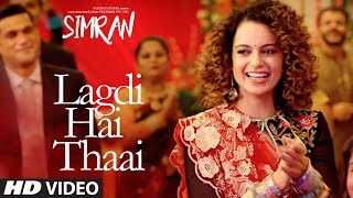 Simran Lagdi Hai Thaai Song  Kangana Ranaut  Guru Randhawa Jonita Gandhi  SachinJigar [upl. by Oivatco]