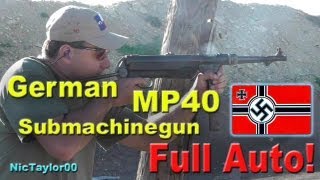 German MP40 Submachinegun 9mm Schmeisser  FULL AUTO [upl. by Nnylav]