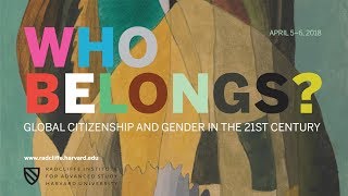 Who Belongs  2 of 4  Borders Boundaries and Belonging  Radcliffe Institute [upl. by Sehcaep]