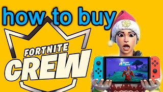 HOW TO BUY THE FORTNITE CREW NINTENDO SWITCH [upl. by Anrehs812]