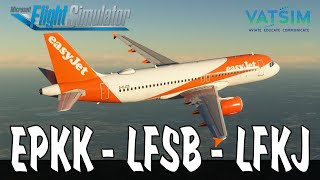 MSFS 2020 Live Real easyJet Ops  Krakow Basel amp Ajaccio  Fenix Airbus A320 CFMs [upl. by Mona]