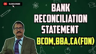 Bank Reconciliation Statement  BcomBBA CAFDNClass 11th  Accounts youtube [upl. by Coleman]