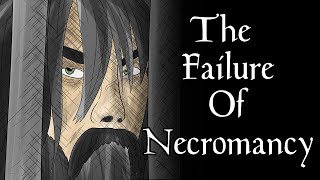 The Failure of Necromancy  Fantasy Short Story [upl. by Devi]