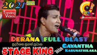 gayantha karunathilaka live with stage king at derana full blast 20210912 [upl. by Dukey]