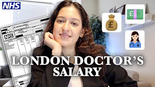 How Much Money I Earn As A Doctor In London  MY PAYSLIP REVEALED [upl. by Noiroc132]