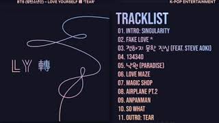 FULL ALBUM BTS 방탄소년단 – LOVE YOURSELF 轉 TEAR — TRACKLIST [upl. by Neyut281]