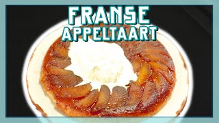 FRANSE APPELTAART TARTE TATIN  EtenmetNick  How to [upl. by Lamrert]