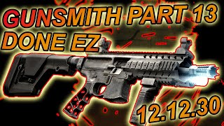 Gunsmith part 13  Escape From Tarkov  121230 [upl. by Kolosick]