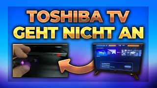 Toshiba Fernseher geht nicht an amp Fernbedienung funktioniert nicht  TV Tutorial [upl. by Ahsha647]