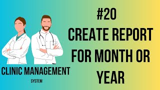 Clinic Management System in UrduHindi  Create Report For a Month or Year  Part20 [upl. by Balling]