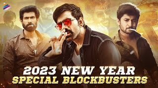 2023 New Year Special Blockbuster Movies  Ravi Teja  Nani  Rana Daggubati  Telugu FilmNagar [upl. by Saxe]