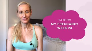 23 Weeks Pregnant  My Pregnancy Week by Week  Subt ENG FR ES ZHOCN  CloudMom [upl. by Brentt316]