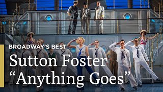 Sutton Foster Performs quotAnything Goesquot  Anything Goes  Broadways Best  Great Performances on PBS [upl. by Debarath]