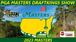 2023 The Masters  DraftKings Picks  Strategy amp Weather [upl. by Geraldina]