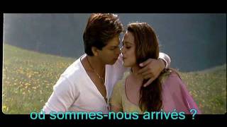 Yeh hum aa gaye hain kahaan  Veer zaara lyrics french [upl. by Nerot421]