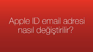 Apple ID email adresi nasıl değiştirilir [upl. by Aufmann]