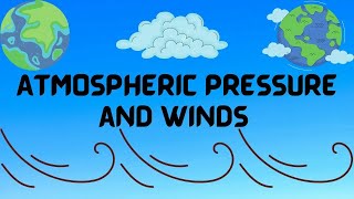 Atmospheric Pressure and Winds  Geography  Social Studies  ICSE CLASS 9 [upl. by Aicila]