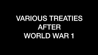 World History for UPSC  IAS  Various Treaties After World War 1 [upl. by Yffat607]