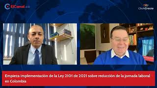 Empieza implementación de la Ley 2101 de 2021 sobre reducción de la jornada laboral en Colombia [upl. by Mignon]