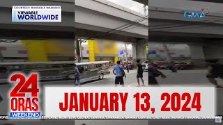 24 Oras Weekend Express January 13 2024 HD [upl. by Aloin]