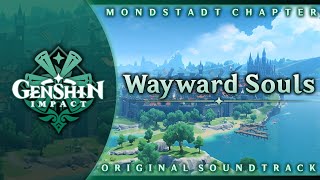 Wayward Souls  Genshin Impact Original Soundtrack Mondstadt Chapter [upl. by Kendal]