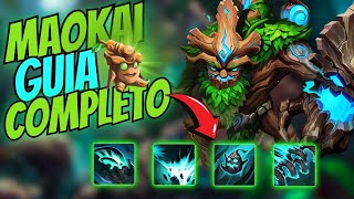 WILD RIFT MAOKAI  GUIA COMPLETO DO NOVO CAMPEÃO DICAS BUILDS E TRUQUES [upl. by Gervase]