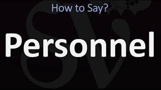 How to Pronounce Personnel CORRECTLY  Meaning amp Pronunciation [upl. by Shelba568]