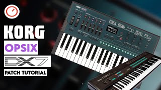 KORG OPSIX Yamaha DX7 Patch Support Tutorial amp Sound Demo [upl. by Mosier704]