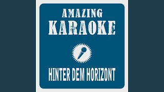 Hinter dem Horizont gehts weiter Karaoke Version [upl. by Ballard135]