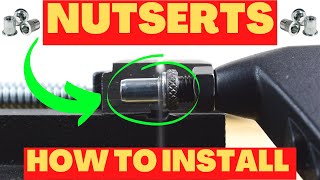 How to Install NUTSERTS  DIY Rivnut Nutsert Nut Rivet Install with Nutsert Tool COMPLETE GUIDE [upl. by Notreb]