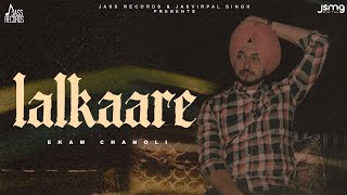 Lalkaare Official Audio Ekam Chanoli  Satti Chhajla  Punjabi Songs 2023  Jass Records [upl. by Nev]