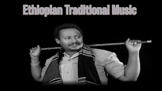 Best Ethiopian Traditional Music collection 2022  የባህላዊ ሙዚቃዎች ስብስብ [upl. by Phineas5]