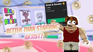 Draw amp Donate better than starving artist Lets see  Roblox [upl. by Gerald745]