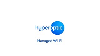 Introducing Hyperoptic Managed WiFi [upl. by Ilzel]