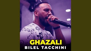 Ghazali Ghazali  Bilal Tacchini [upl. by Lathe938]