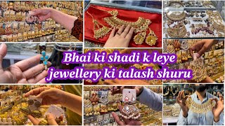 Bhai ki shadi k leye jewellery shoppingFancyamp bridal jewellery at ichra bazar lahore [upl. by Montague491]