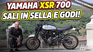 PROVA Yamaha XSR 700 sali in sella e godi [upl. by Maite]