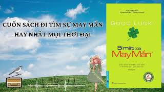 Bí Mật Của May Mắn  tóm tắt nội dung sách [upl. by Clevie]