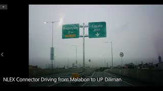 NLEX Connector Driving from Malabon to UP Diliman [upl. by Onairpic]