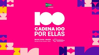 Himno CADENA 100 POR ELLAS 2024 Y a ti nadie te quiere  Conchita ft Julia Medina y Paula Mattheus [upl. by Jacobs]