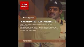 karan patel raktanchal [upl. by Judye]