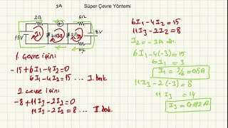 Süper Çevre Yöntemi akım gerilim devre elektrik electric elektronik engineering dc [upl. by Irrek]