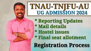 TNAU  Reporting Details  Hostel  Mail details  Full information [upl. by Elletsirhc]