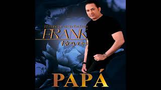 Frank Reyes  Papa Audio Oficial 2024 Nuevo [upl. by Nagirrek602]