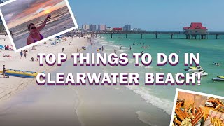 Top Things To Do In CLEARWATER BEACH  Visitors Guide [upl. by Llenrahc]