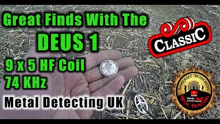 Metal Detecting UK Classic Great Finds With The Deus1 9x5 HF Coil 74 KHz Deus1 metaldetecting [upl. by Nahij]