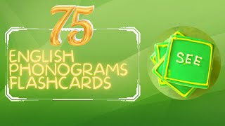 75 Phonograms Flashcards [upl. by Ettenyar]