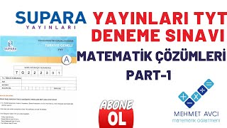 SUPARA TÜRKİYE GENELİ TYT DENEME SINAVI MATEMATİK ÇÖZÜMÜ PART 1 [upl. by Aanas]