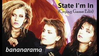 Bananarama  State Im In Crying Game Edit [upl. by Yenahteb]